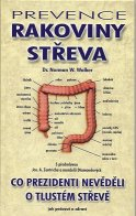 Walker Norman: Prevence rakoviny střeva (co prezidenti nevěděli)
