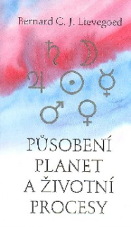Livegoed Bernard: Působení planet a životní procesy