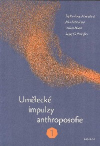 Atwoodová Sophia-I.: Umělecké impulzy anthroposofie 1