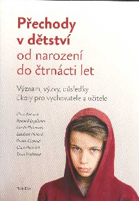 Aertsová Clara: Přechody v dětství - od narození do čtrnácti let