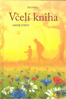 Streit Jakob: Včelí kniha