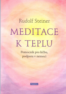 Steiner Rudolf: Meditace k teplu