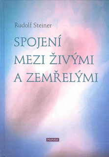 Steiner Rudolf: Spojení mezi živými a zemřelými