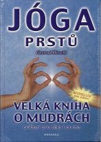 Hirschi Gertrud: Jóga prstů - velká kniha o mudrách