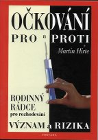 Hirte Martin: Očkování - pro a proti /Fontána/