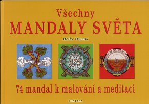 Owusu Heike: Všechny mandaly světa -74 mandal k malování a med.