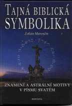 Marenčín Zoltán: Tajná biblická symbolika