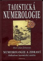 Zettnersan Chian: Taoistická numerologie - numerologie a zdraví
