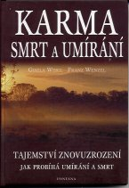 Weigl Gisela: Karma - smrt a umírání