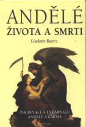 Baertz Liselotte: Andělé života a smrti