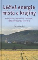 Jordan Harald: Léčivá energie místa a krajiny