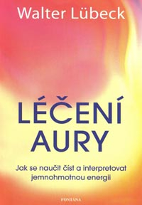 Lubeck Walter: Léčení aury