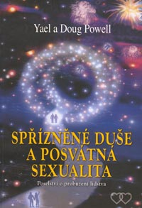 Powell Y. a D.: Spřízněné duše a posvátná sexualita