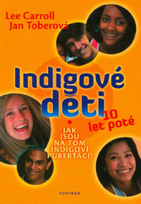 Carroll Lee: Indigové děti - 10 let poté