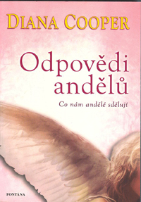 Cooper Diana: Odpovědi andělů - Co nám andělé sdělují