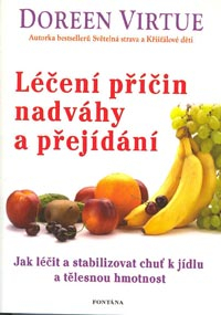 Virtue Doreen: Léčení příčin nadváhy a přejídání