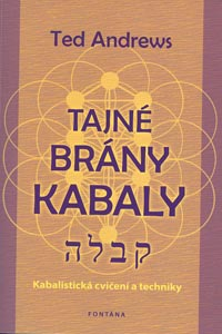 Andrews Ted: Tajné brány kabaly