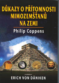 Coppens Philip: Důkazy o přítomnosti mimozemšťanů na zemi