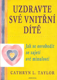 Taylor Cathryn L.: Uzdravte své vnitřní dítě