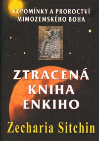 Sitchin Zecharia: Ztracená kniha Enkiho
