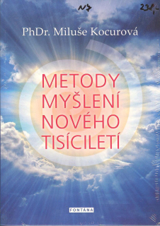 Kocurová Miluše: Metody myšlení nového tisíciletí
