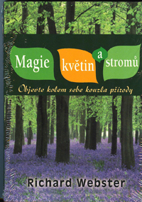 Webster Richard: Magie květin a stromů