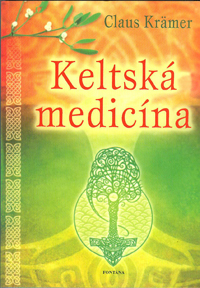 Kramer Claus: Keltská medicína