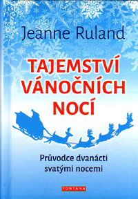 Ruland Jeanne: Tajemství vánočních nocí