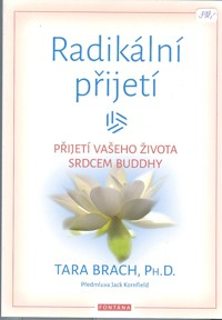 Brach Tara: Radikální přijetí