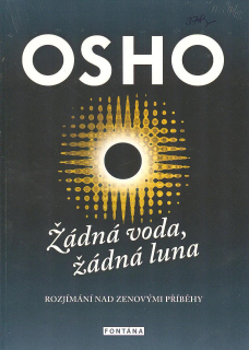 Osho: Žádná voda, žádná luna