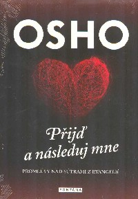 Osho: Přijď a následuj mne