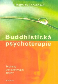Ennenbach Matthias: Buddhistická psychoterapie