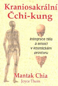 Chia Mantak: Kraniosakrální Čchi-kung