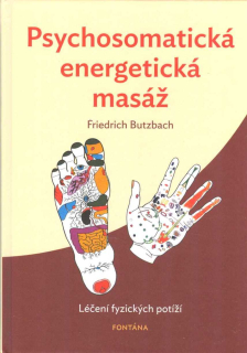Burzbach Friedrich: Psychosomatická energetická masáž