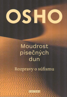 Osho: Moudrost písečných dun - Rozpravy o súfismu