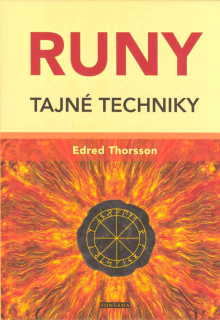 Thorsson Edred: Runy - tajné techniky