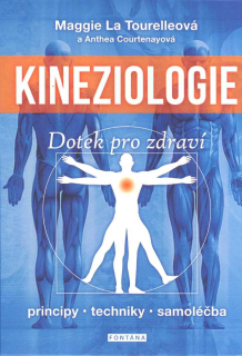 La Tourelleová Maggie: Kineziologie - Dotek pro zdraví