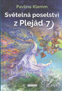 Klemm Pavlína: Světelná poselství z Plejád 7)
