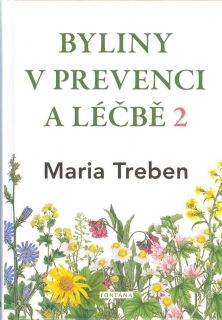 Treben Maria: Byliny v prevenci a léčbě 2