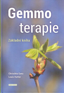 Ganz Chrischta: Gemmoterapie - Základní kniha