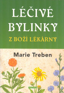 Treben Marie: Léčivé bylinky z boží lékárny
