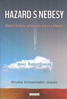 Fleming James Rodger: Hazard s nebesy
