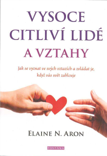 Aron Elaine N.: Vysoce citliví lidé a vztahy