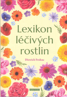 Frohne Dietrich: Lexikon léčivých rostlin