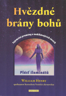 Henry William: Hvězdné brány bohů - Plášť iluminátů