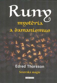 Thorsson Edred: Runy - mysteria a šamanismus - Severská magie