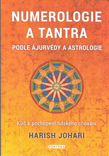 Johari Harish: Numerologie a tantra podle ájurvédy a astrologie