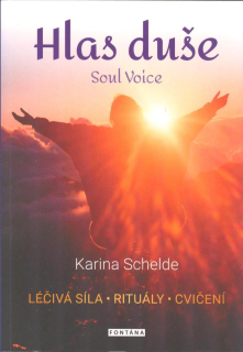 Schelde Karina: Hlas duše - Soul Voice