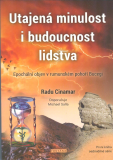 Cinamar Radu: Utajená minulost i budoucnost lidstva