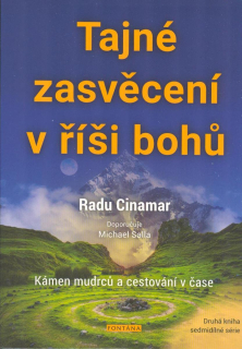 Cinamar Radu: Tajné zasvěcení v říši bohů